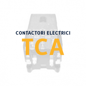 Contactori electrici TCA